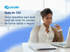 GUIA DO CIO Acelere a transformação digital com segurança
